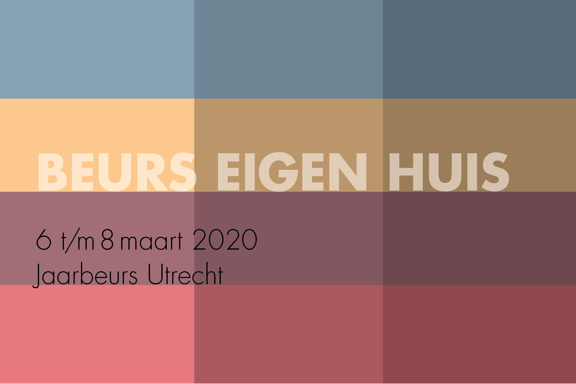 Beurs Eigen Huis 2020 voorjaar